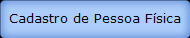 Cadastro de Pessoa F�sica